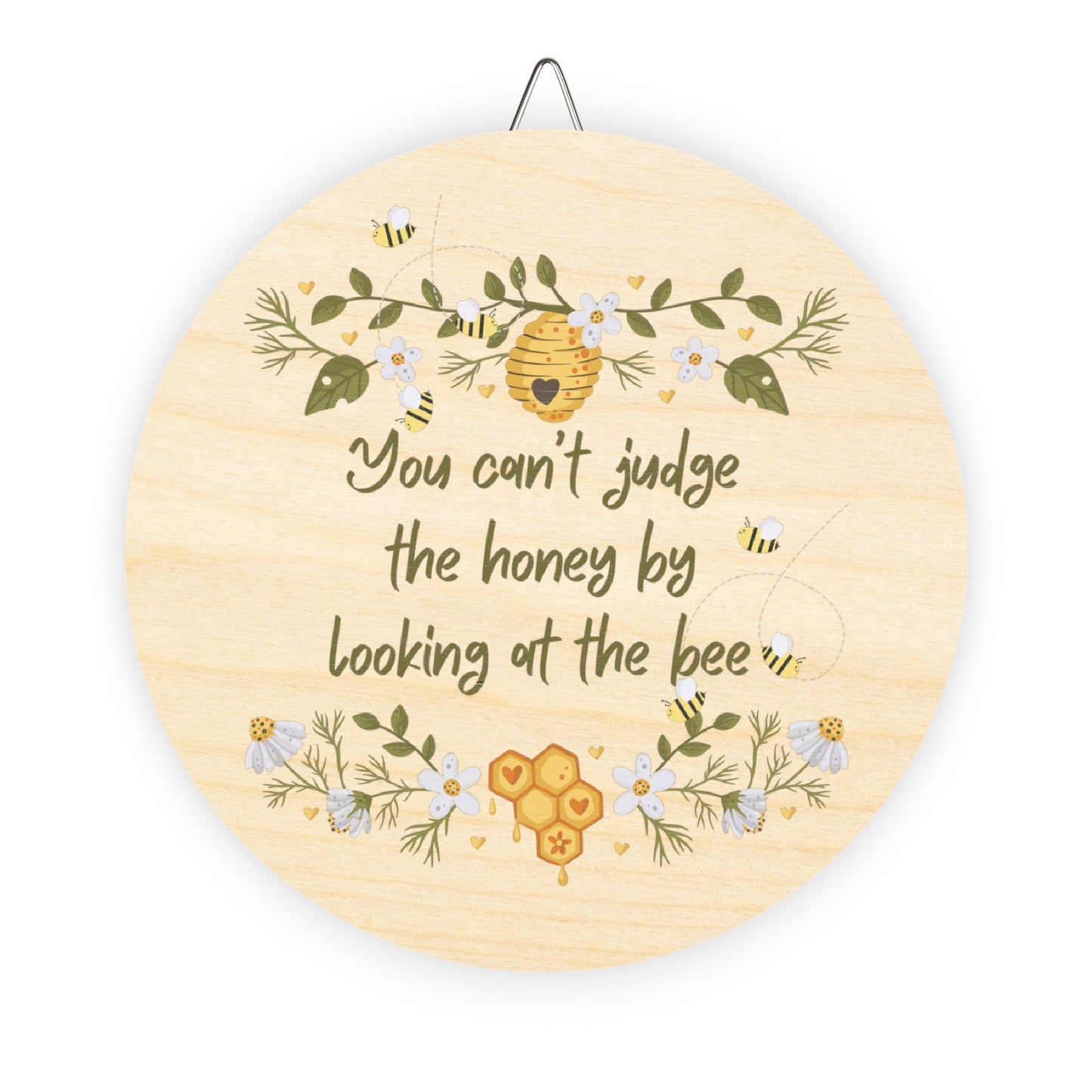 Rustic Wood Wall Sign - "You Can't Judge the Honey by Looking at the Bee" - Perfect for Bee Lovers & Nature Enthusiasts