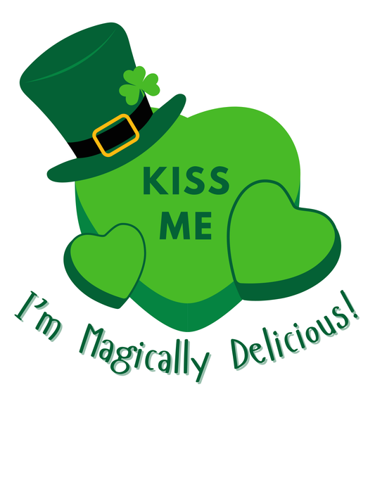 St. Patrick's Day Flirty Funny Unisex Tee - "KISS ME I'm Magically Delicious" Bella Canva T-Shirt