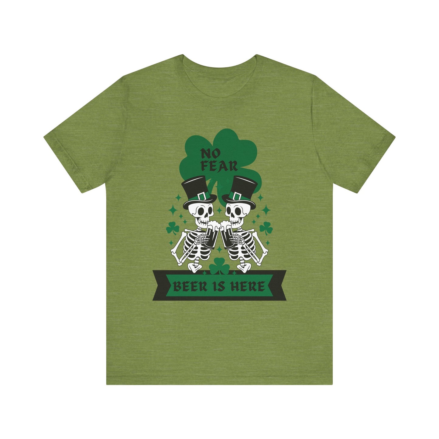 St. Patrick's Day "No Fear, Beer Is Here" Skeletons Tee - Bella Canva Unisex Jersey Short Sleeve Shirt