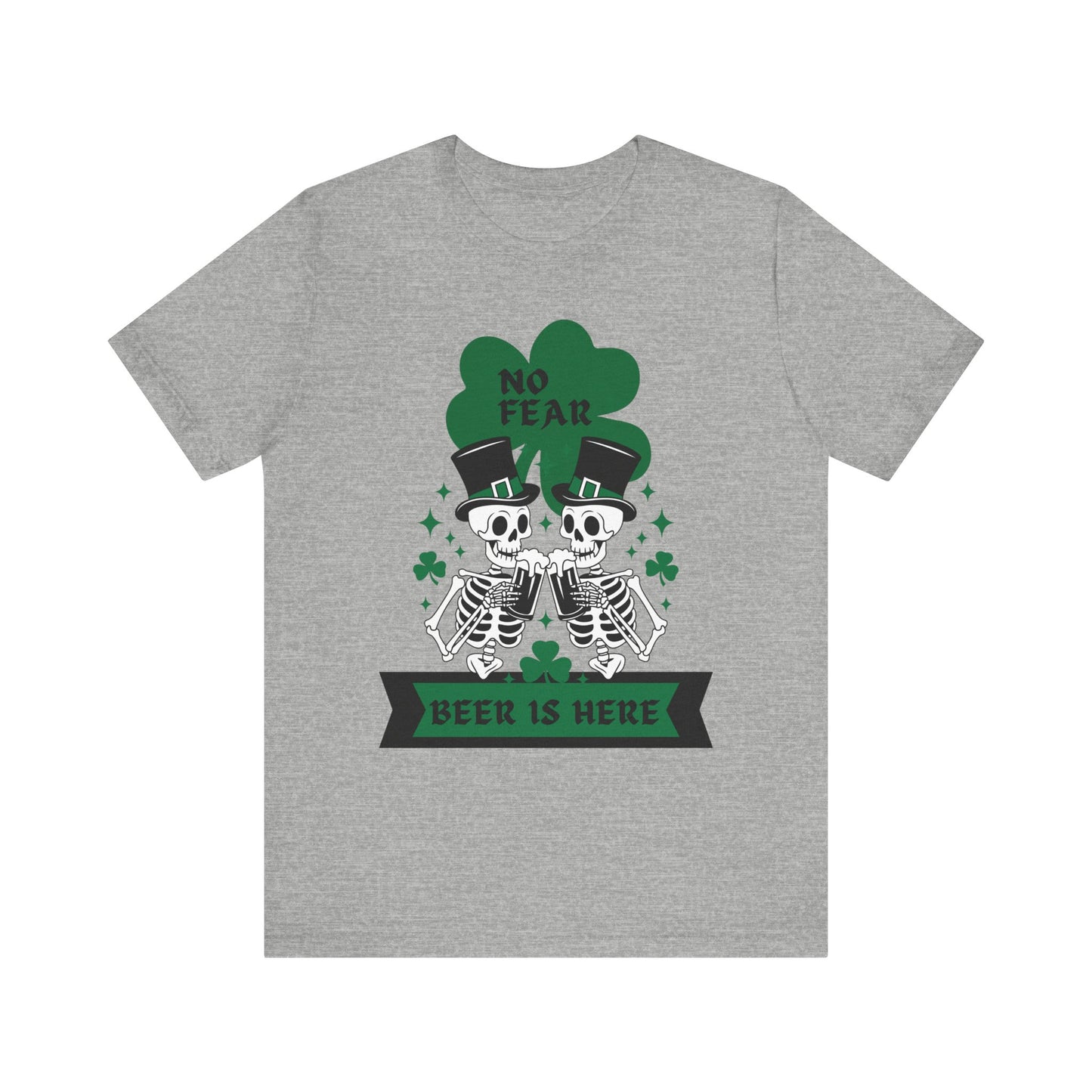 St. Patrick's Day "No Fear, Beer Is Here" Skeletons Tee - Bella Canva Unisex Jersey Short Sleeve Shirt